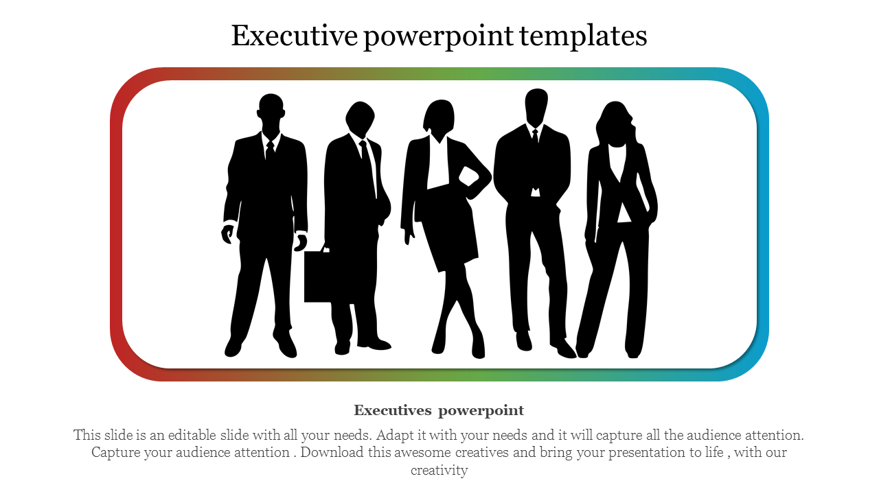 Get modern Executive PowerPoint Templates Presentation 